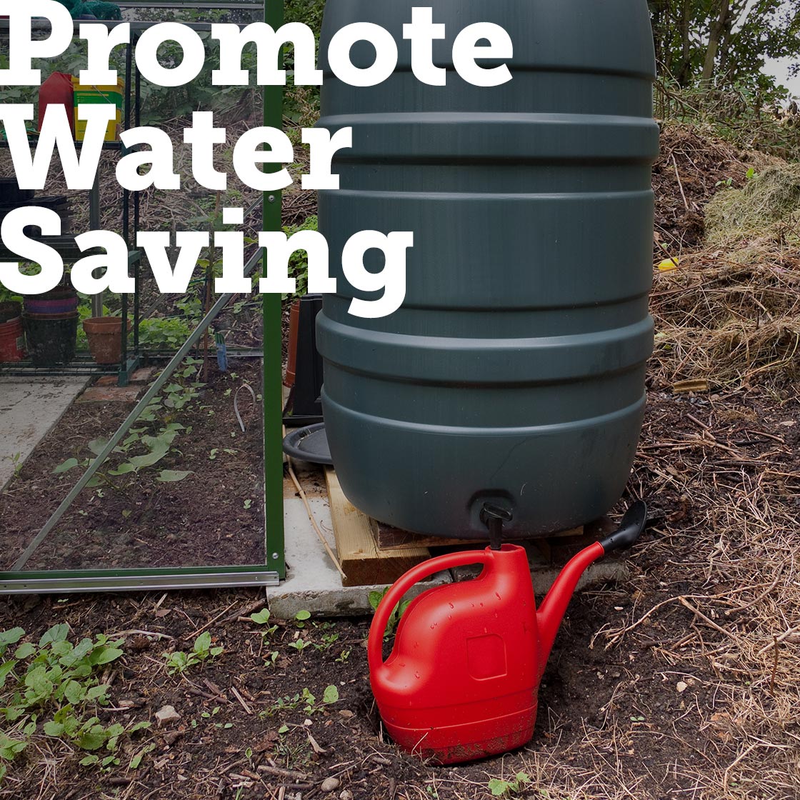 We will promote water saving products and use water recycling on our centres