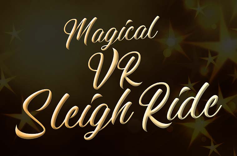 Knights Magical VR Sleigh Ride